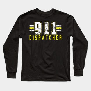 911 American Flag Dispatcher Thin Gold Line Operator Long Sleeve T-Shirt